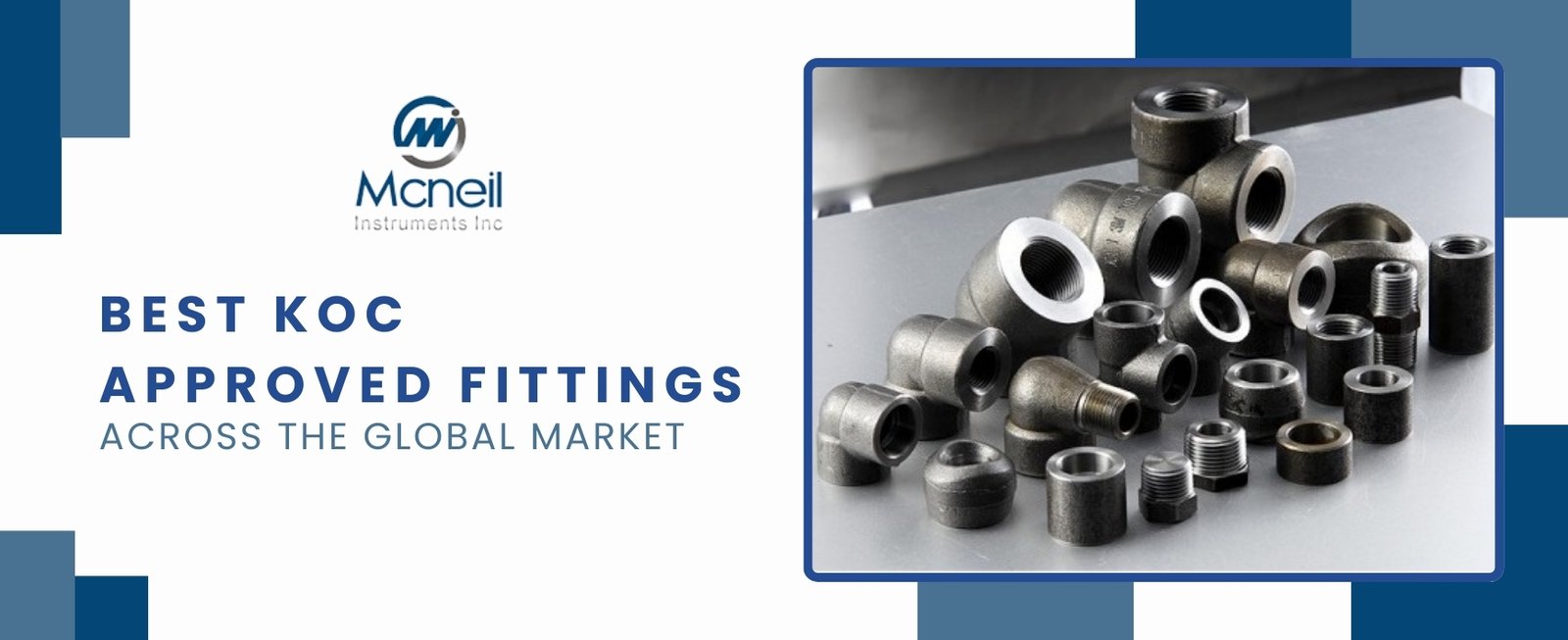 Best KOC Approved Fittings Across the Global Market